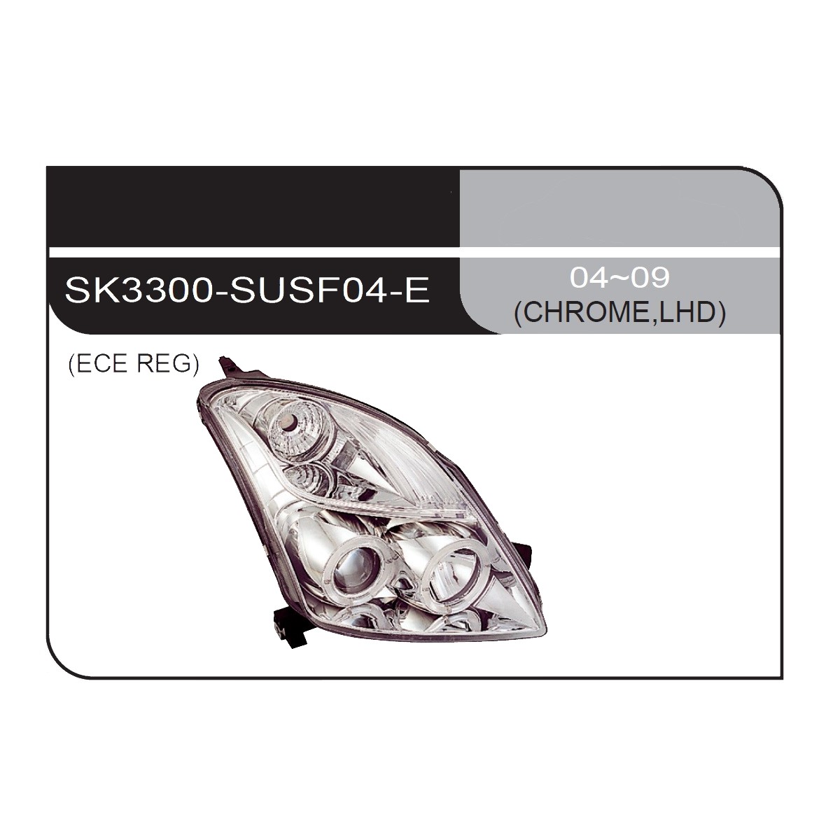 SK3300-SUSF04-E-swift-0409-cromado.jpg Ópticos LED Suzuki Swift 04-11 fondo cromado - Imagen 1